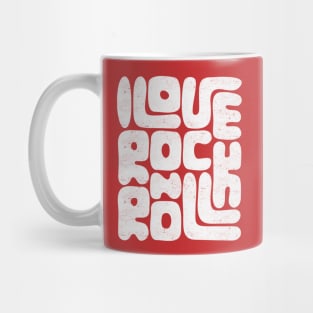 I Love Rock and Roll: Vintage Rock Tribute For Music Lovers Mug